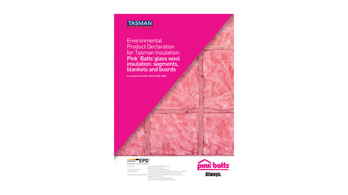 The Tasman Insulation EPD provides accurate, independently verified information on the environmental footprint of Pink Batts glass wool insulation. 
