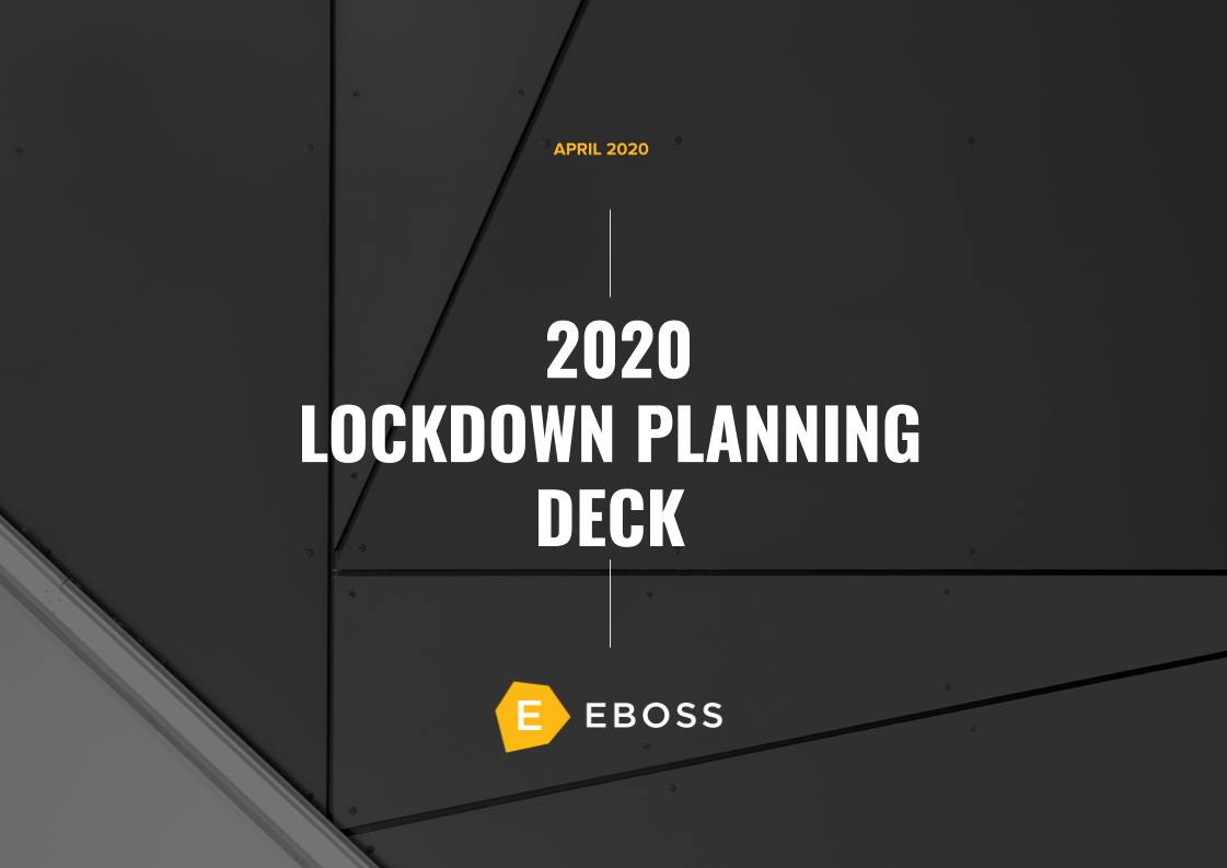 EBOSS Lockdown Planning Deck April 2020